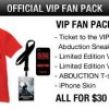 'Abduction' VIP Fan Event Tickets Now Available